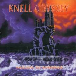 Knell Odyssey : Sailing to Nowhere